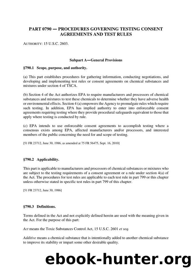 Title 40 - Part 790 - Procedures Governing Testing Consent Agreements and Test Rukes by Regs4Ships - 02/11/2018