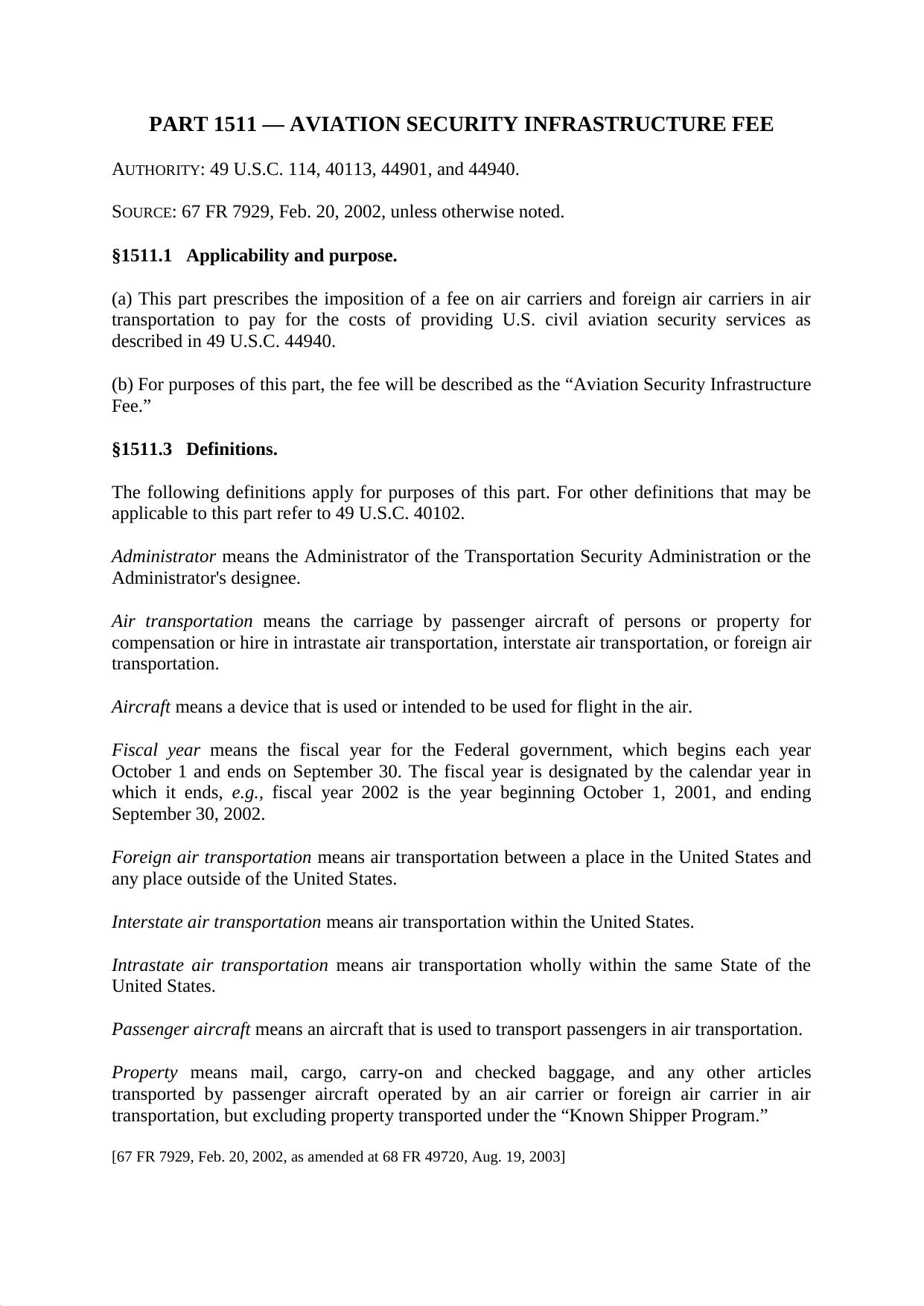 Title 49 - Part 1511 - Aviation Security Infrastructure Fee by Regs4Ships - 05/10/2014