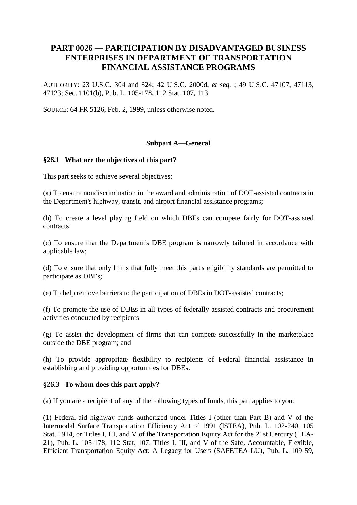 Title 49 - Part 26 - Participation by Disadvantaged Business Enterprises in by Redistributed by Regs4ships Ltd