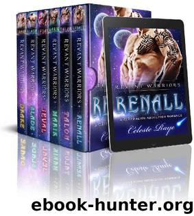 Title: Revant Warriors The Complete Series (Books 1-6) by Celeste Raye