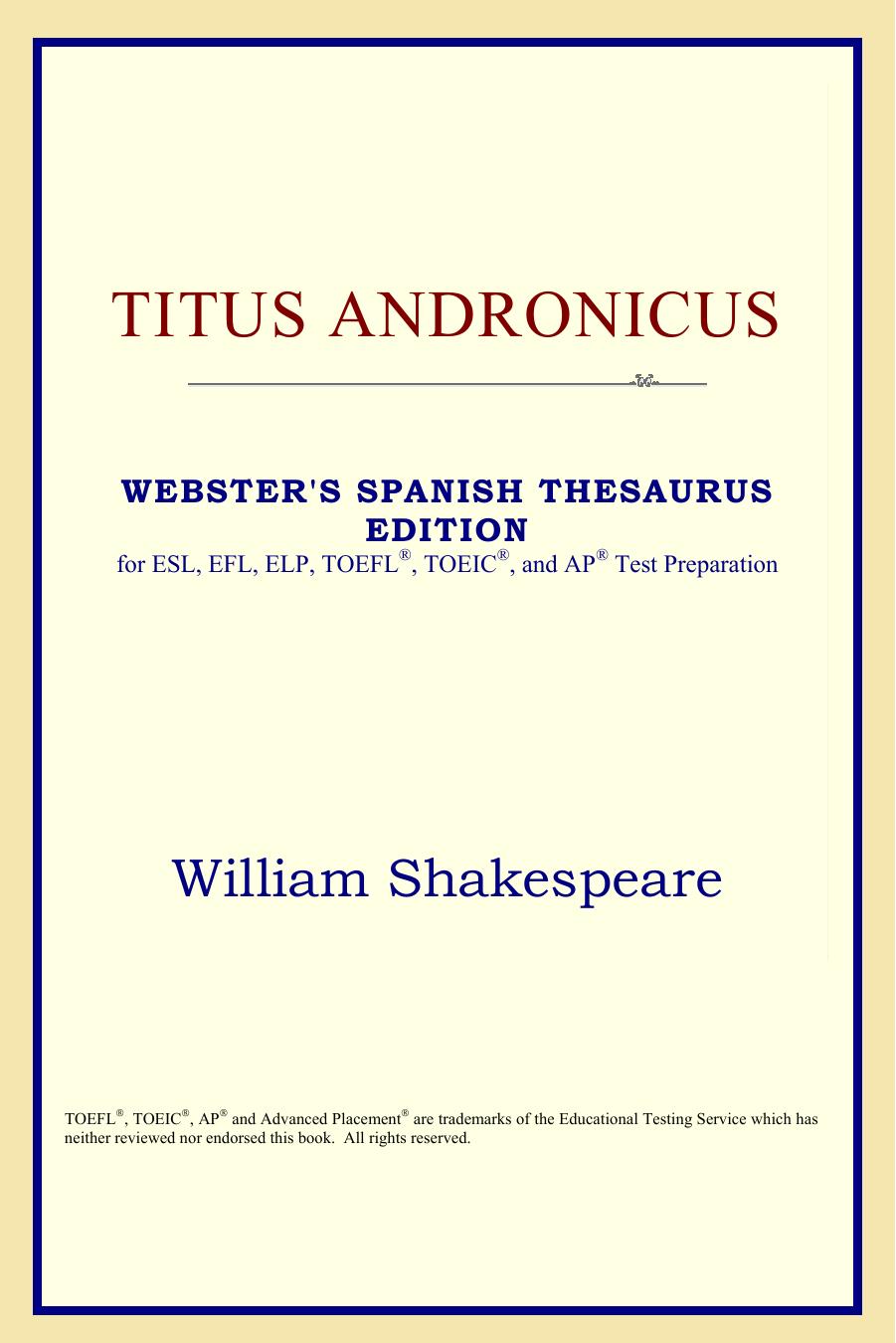 Titus Andronicus (Webster's Spanish Thesaurus Edition) by William Shakespeare