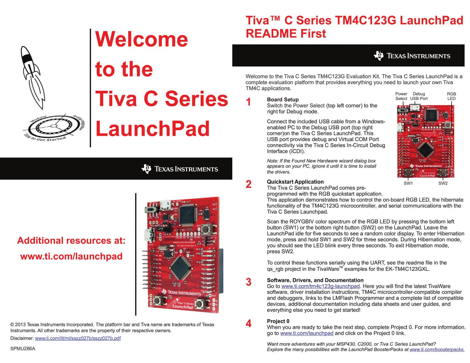 Tiva C Series TM4C123G LaunchPad Evaluation Kit ReadMe First (Rev. A) by Texas Instruments Incorporated [SPMU286 A