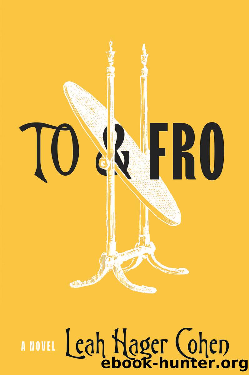 To & Fro by Leah Hager Cohen