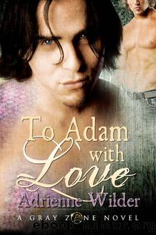 To Adam With Love by Adrienne Wilder