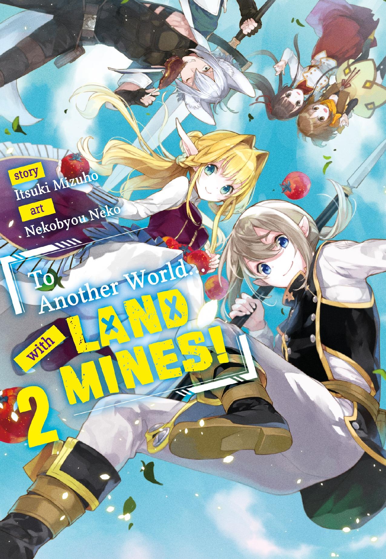 To Another World... with Land Mines! Volume 2 by Itsuki Mizuho
