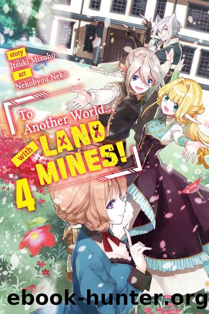 To Another World... with Land Mines! Volume 4 [Complete] by Itsuki Mizuho