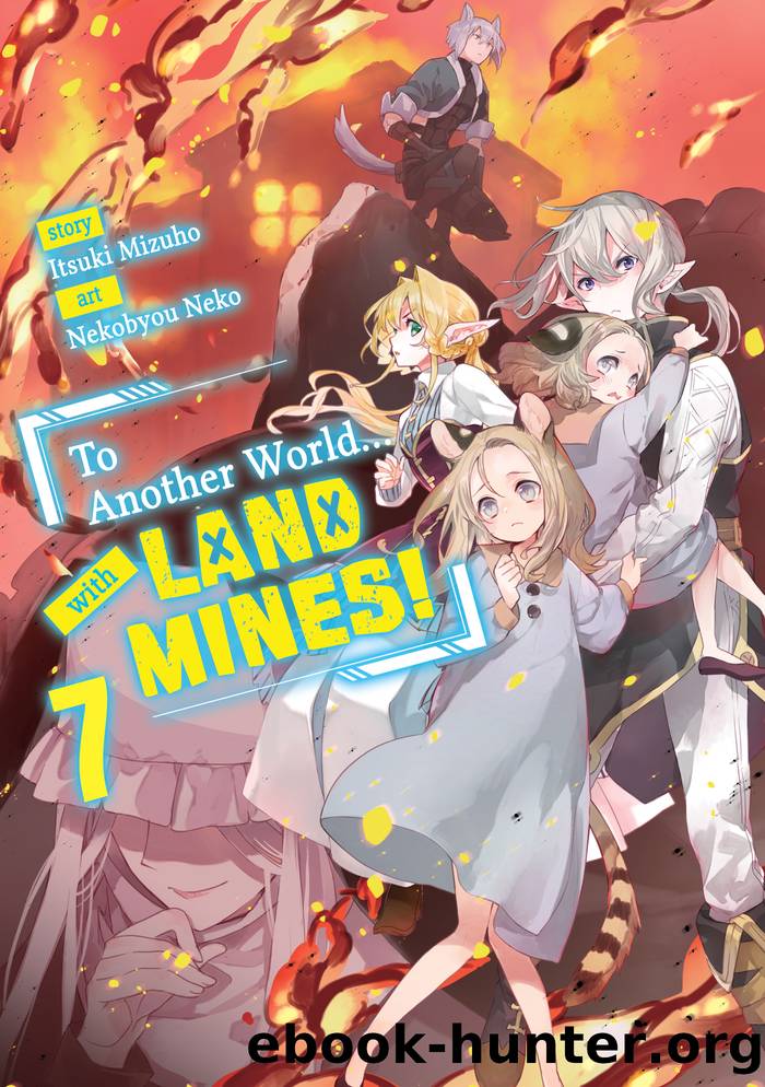 To Another World... with Land Mines! Volume 7 by unknow