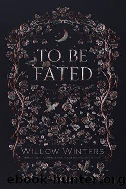 To Be Fated by Willow Winters