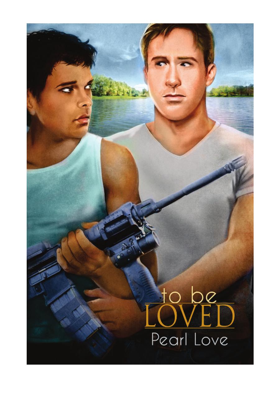 To Be Loved by Pearl Love