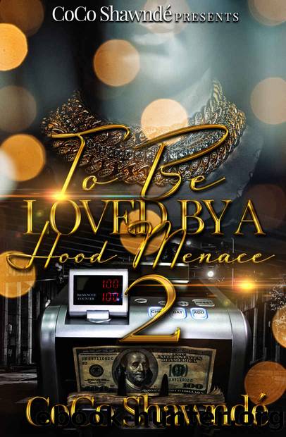 To Be Loved by a Hood Menace 2 by CoCo Shawndé