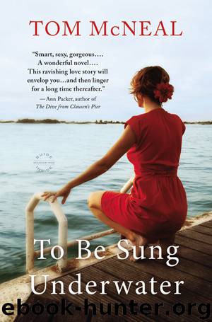 To Be Sung Underwater by Tom McNeal