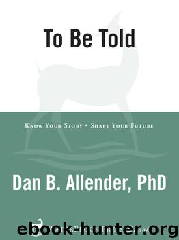 To Be Told by Dan B. Allender