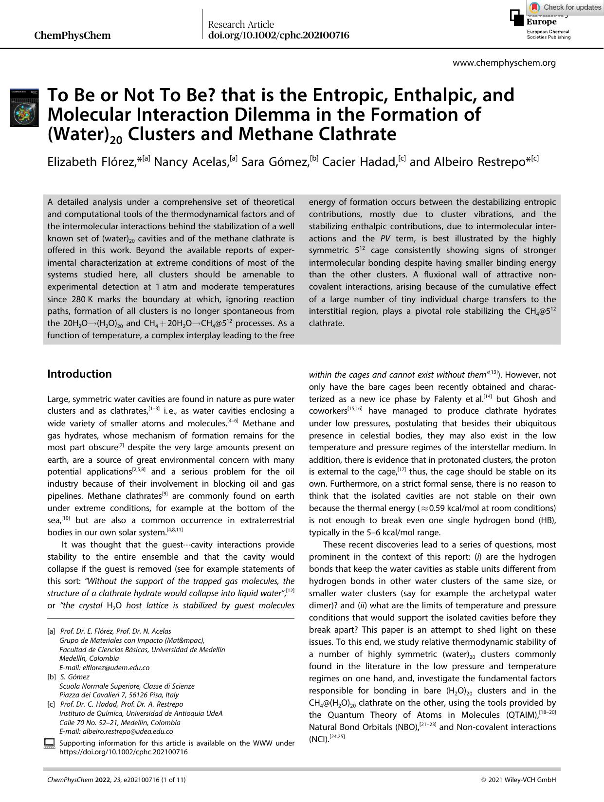 To Be or Not To Be? that is the Entropic, Enthalpic, and Molecular Interaction Dilemma in the Formation of (Water)20 Clusters and Methane Clathrate by Unknown