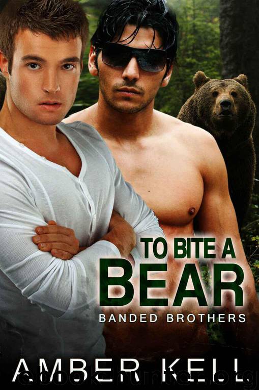To Bite a Bear (Banded Brothers) by Kell Amber