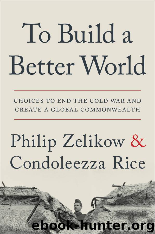 To Build a Better World by Philip Zelikow