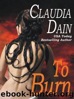 To Burn by Dain Claudia