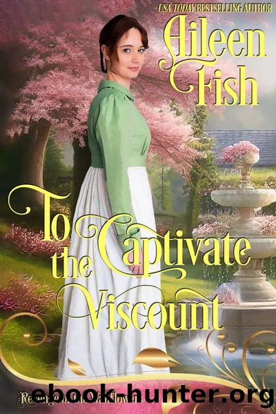 To Captivate the Viscount by Aileen Fish