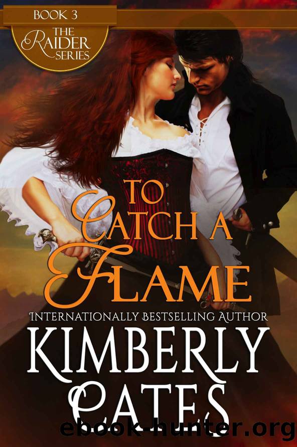 To Catch a Flame by Kimberly Cates