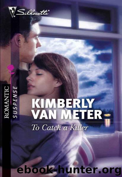 To Catch a Killer by Van Meter Kimberly