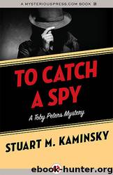 To Catch a Spy by Stuart M. Kaminsky