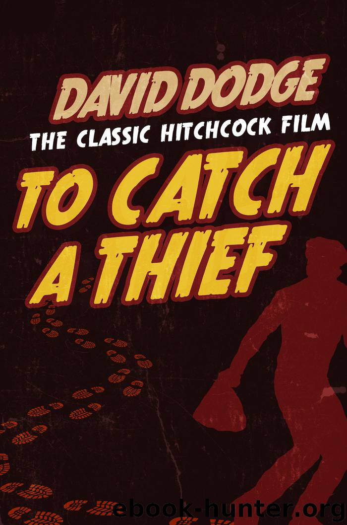 To Catch a Thief by David Dodge