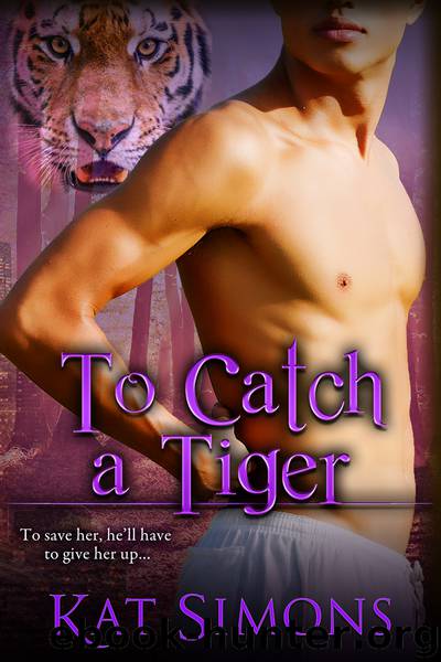 To Catch a Tiger by Kat Simons