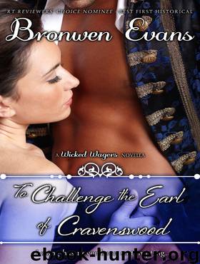 To Challenge the Earl of Cravenswood by Bronwen Evans