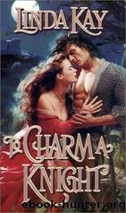 To Charm A Knight by Linda Kay