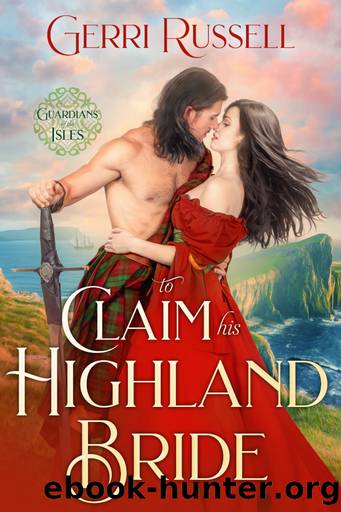 To Claim His Highland Bride by Gerri Russell
