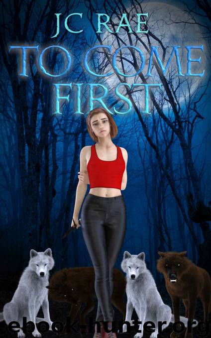 To Come First by J C Rae