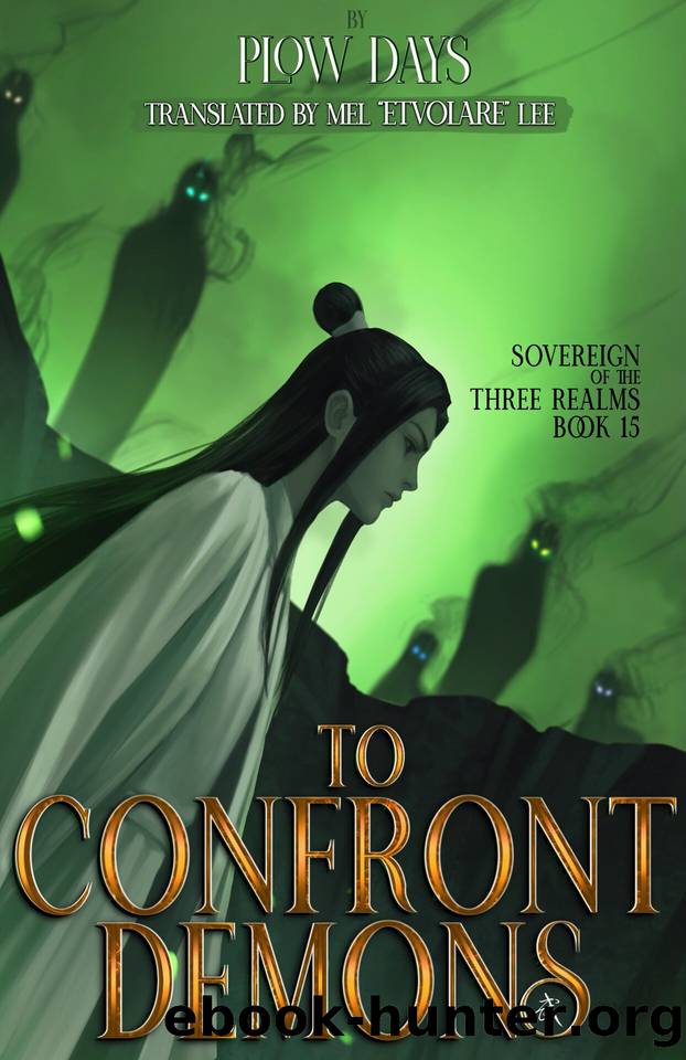 To Confront Demons: Book 15 of Sovereign of the Three Realms by Li Tian