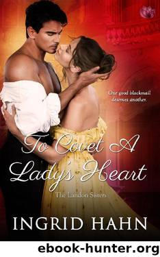 To Covet a Lady's Heart (The Landon Sisters) by Ingrid Hahn