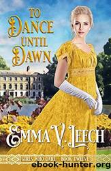 To Dance until Dawn by Emma V. Leech