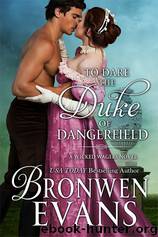 To Dare the Duke of Dangerfield by Bronwen Evans