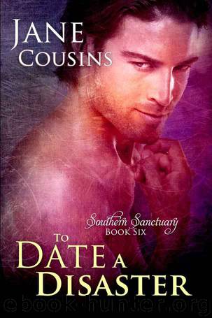 To Date A Disaster (Southern Sanctuary - book 6) by Jane Cousins