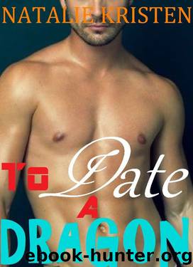 To Date A Dragon: BBW Dragon Shifter Romance (Weredragon Warriors Book 1) by Natalie Kristen