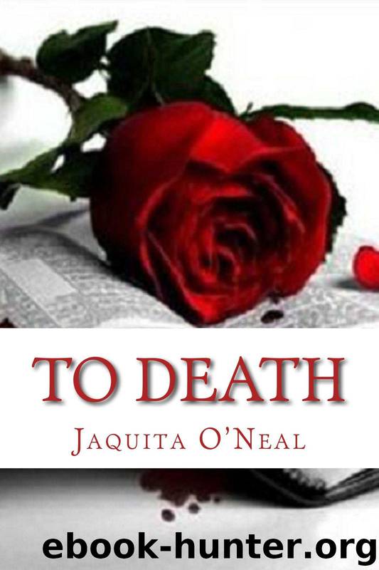 To Death by Jaquita O'Neal