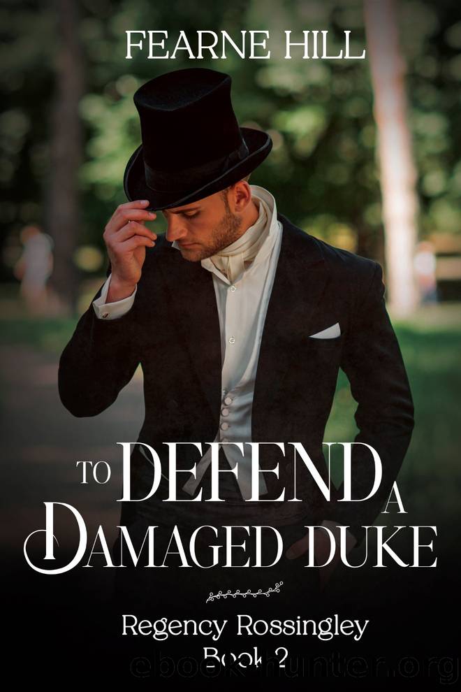 To Defend a Damaged Duke by Fearne Hill