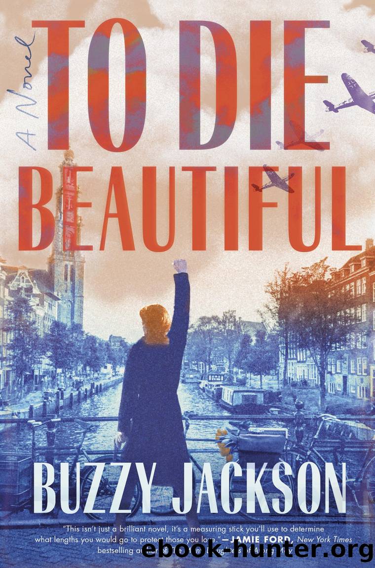 To Die Beautiful by Buzzy Jackson