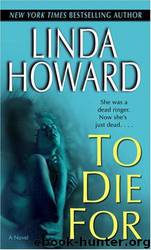 To Die For by Linda Howard