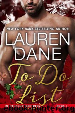 To Do List (Bettencourt Brothers Book 1) by Lauren Dane
