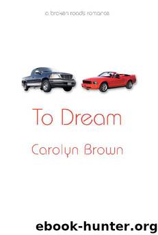 To Dream by Carolyn Brown