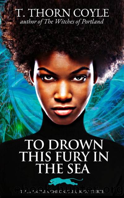 To Drown This Fury in the Sea by T. Thorn Coyle