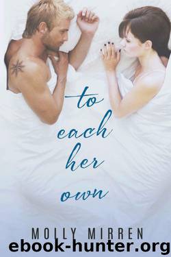 To Each Her Own by Molly Mirren