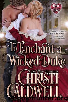 To Enchant a Wicked Duke by Christi Caldwell