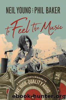 To Feel the Music by Neil Young