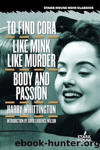 To Find Cora Like Mink Like Murder Body and Passion by Harry Whittington