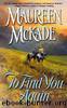 To Find You Again by Maureen McKade