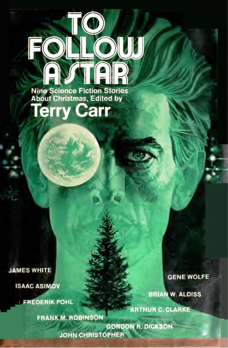 To Follow A Star: Nine Science Fiction Stories About Christmas by Terry Carr (Ed.)