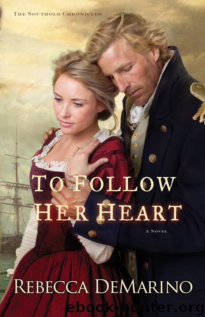 To Follow Her Heart by Rebecca DeMarino